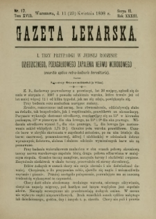 Gazeta Lekarska : pismo tygodniowe poświęcone wszystkim gałęziom umiejętności lekarskich 1898 Ser. II R. 33 T. 18 nr 17