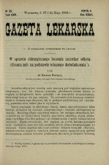 Gazeta Lekarska : pismo tygodniowe poświęcone wszystkim gałęziom umiejętności lekarskich 1905 Ser. II R. 40 T. 25 nr 20