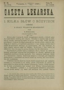 Gazeta Lekarska : pismo tygodniowe poświęcone wszystkim gałęziom umiejętności lekarskich 1898 Ser. II R. 33 T. 18 nr 19