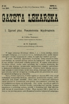 Gazeta Lekarska : pismo tygodniowe poświęcone wszystkim gałęziom umiejętności lekarskich 1905 Ser. II R. 40 T. 25 nr 24