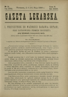 Gazeta Lekarska : pismo tygodniowe poświęcone wszystkim gałęziom umiejętności lekarskich 1898 Ser. II R. 33 T. 18 nr 21
