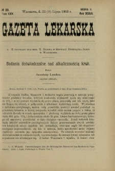 Gazeta Lekarska : pismo tygodniowe poświęcone wszystkim gałęziom umiejętności lekarskich 1905 Ser. II R. 40 T. 25 nr 28