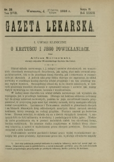 Gazeta Lekarska : pismo tygodniowe poświęcone wszystkim gałęziom umiejętności lekarskich 1898 Ser. II R. 33 T. 18 nr 28