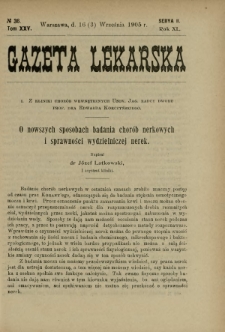 Gazeta Lekarska : pismo tygodniowe poświęcone wszystkim gałęziom umiejętności lekarskich 1905 Ser. II R. 40 T. 25 nr 36