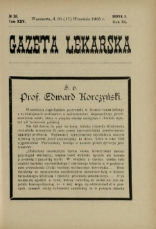 Gazeta Lekarska : pismo tygodniowe poświęcone wszystkim gałęziom umiejętności lekarskich 1905 Ser. II R. 40 T. 25 nr 38