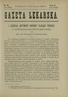 Gazeta Lekarska : pismo tygodniowe poświęcone wszystkim gałęziom umiejętności lekarskich 1898 Ser. II R. 33 T. 18 nr 33