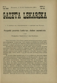 Gazeta Lekarska : pismo tygodniowe poświęcone wszystkim gałęziom umiejętności lekarskich 1905 Ser. II R. 40 T. 25 nr 41