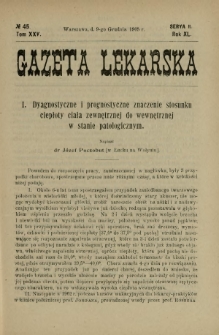 Gazeta Lekarska : pismo tygodniowe poświęcone wszystkim gałęziom umiejętności lekarskich 1905 Ser. II R. 40 T. 25 nr 45