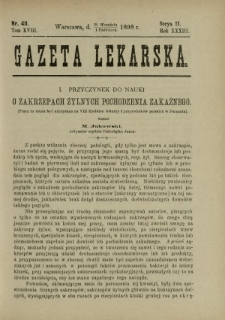 Gazeta Lekarska : pismo tygodniowe poświęcone wszystkim gałęziom umiejętności lekarskich 1898 Ser. II R. 33 T. 18 nr 40
