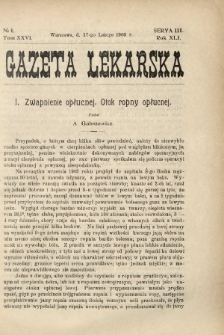 Gazeta Lekarska : pismo tygodniowe poświęcone wszystkim gałęziom umiejętności lekarskich 1906 Ser. II R. 41 T. 26 nr 6