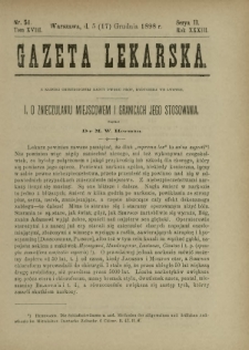 Gazeta Lekarska : pismo tygodniowe poświęcone wszystkim gałęziom umiejętności lekarskich 1898 Ser. II R. 33 T. 18 nr 51