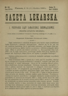 Gazeta Lekarska : pismo tygodniowe poświęcone wszystkim gałęziom umiejętności lekarskich 1898 Ser. II R. 33 T. 18 nr 53