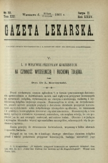 Gazeta Lekarska : pismo tygodniowe poświęcone wszystkim gałęziom umiejętności lekarskich 1901 Ser. II R. 36 T. 21 nr 32