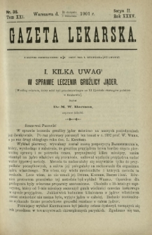 Gazeta Lekarska : pismo tygodniowe poświęcone wszystkim gałęziom umiejętności lekarskich 1901 Ser. II R. 36 T. 21 nr 36