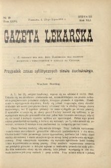 Gazeta Lekarska : pismo tygodniowe poświęcone wszystkim gałęziom umiejętności lekarskich 1906 Ser. II R. 41 T. 26 nr 29