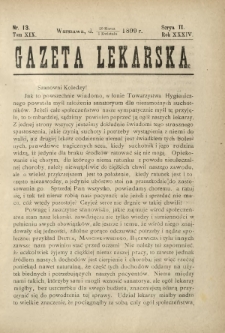 Gazeta Lekarska : pismo tygodniowe poświęcone wszystkim gałęziom umiejętności lekarskich 1899 Ser. II R. 34 T. 19 nr 13