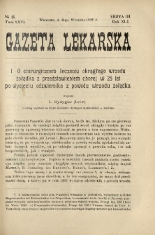 Gazeta Lekarska : pismo tygodniowe poświęcone wszystkim gałęziom umiejętności lekarskich 1906 Ser. II R. 41 T. 26 nr 35
