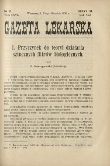 Gazeta Lekarska : pismo tygodniowe poświęcone wszystkim gałęziom umiejętności lekarskich 1906 Ser. II R. 41 T. 26 nr 36