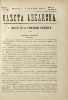 Gazeta Lekarska : pismo tygodniowe poświęcone wszystkim gałęziom umiejętności lekarskich 1899 Ser. II R. 34 T. 19 nr 17