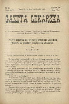 Gazeta Lekarska : pismo tygodniowe poświęcone wszystkim gałęziom umiejętności lekarskich 1906 Ser. II R. 41 T. 26 nr 39