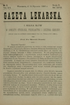 Gazeta Lekarska : pismo tygodniowe poświęcone wszystkim gałęziom umiejętności lekarskich 1893 Ser. II R. 28 T. 13 nr 2