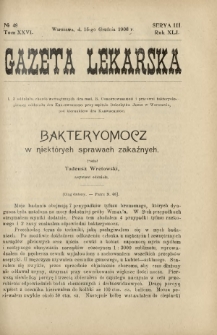 Gazeta Lekarska : pismo tygodniowe poświęcone wszystkim gałęziom umiejętności lekarskich 1906 Ser. II R. 41 T. 26 nr 49