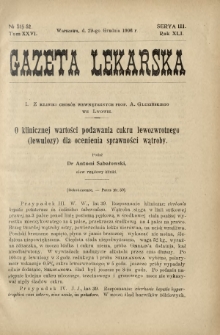 Gazeta Lekarska : pismo tygodniowe poświęcone wszystkim gałęziom umiejętności lekarskich 1906 Ser. II R. 41 T. 26 nr 51-52