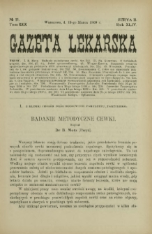 Gazeta Lekarska : pismo tygodniowe poświęcone wszystkim gałęziom umiejętności lekarskich 1909 Ser. II R. 44 T. 29 nr 11
