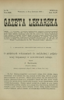 Gazeta Lekarska : pismo tygodniowe poświęcone wszystkim gałęziom umiejętności lekarskich 1909 Ser. II R. 44 T. 29 nr 15