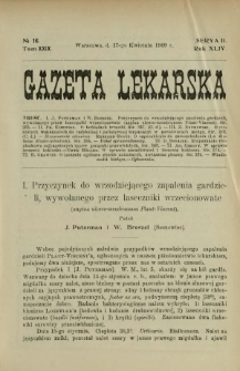 Gazeta Lekarska : pismo tygodniowe poświęcone wszystkim gałęziom umiejętności lekarskich 1909 Ser. II R. 44 T. 29 nr 16