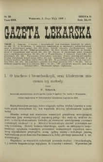 Gazeta Lekarska : pismo tygodniowe poświęcone wszystkim gałęziom umiejętności lekarskich 1909 Ser. II R. 44 T. 29 nr 20