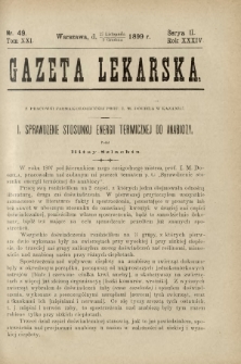 Gazeta Lekarska : pismo tygodniowe poświęcone wszystkim gałęziom umiejętności lekarskich 1899 Ser. II R. 34 T. 19 nr 49