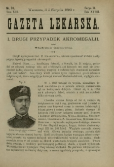 Gazeta Lekarska : pismo tygodniowe poświęcone wszystkim gałęziom umiejętności lekarskich 1893 Ser. II R. 28 T. 13 nr 31
