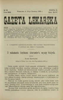 Gazeta Lekarska : pismo tygodniowe poświęcone wszystkim gałęziom umiejętności lekarskich 1909 Ser. II R. 44 T. 29 nr 24