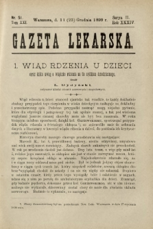 Gazeta Lekarska : pismo tygodniowe poświęcone wszystkim gałęziom umiejętności lekarskich 1899 Ser. II R. 34 T. 19 nr 51
