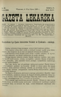 Gazeta Lekarska : pismo tygodniowe poświęcone wszystkim gałęziom umiejętności lekarskich 1909 Ser. II R. 44 T. 29 nr 29