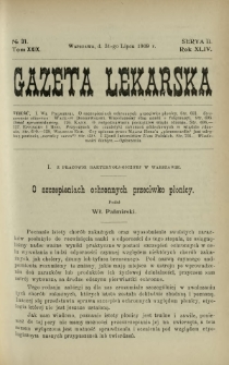 Gazeta Lekarska : pismo tygodniowe poświęcone wszystkim gałęziom umiejętności lekarskich 1909 Ser. II R. 44 T. 29 nr31