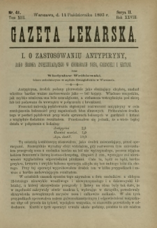 Gazeta Lekarska : pismo tygodniowe poświęcone wszystkim gałęziom umiejętności lekarskich 1893 Ser. II R. 28 T. 13 nr 41