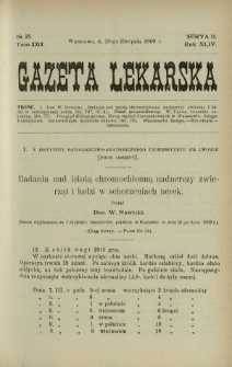 Gazeta Lekarska : pismo tygodniowe poświęcone wszystkim gałęziom umiejętności lekarskich 1909 Ser. II R. 44 T. 29 nr 35