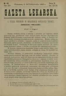 Gazeta Lekarska : pismo tygodniowe poświęcone wszystkim gałęziom umiejętności lekarskich 1893 Ser. II R. 28 T. 13 nr 43