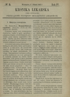 Kronika Lekarska : pismo poświęcone przeglądowi postępów umiejętności lekarskich 1883 R. 4 nr 5