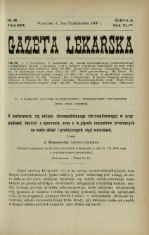 Gazeta Lekarska : pismo tygodniowe poświęcone wszystkim gałęziom umiejętności lekarskich 1909 Ser. II R. 44 T. 29 nr 40