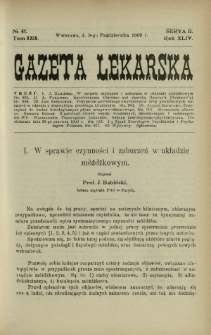 Gazeta Lekarska : pismo tygodniowe poświęcone wszystkim gałęziom umiejętności lekarskich 1909 Ser. II R. 44 T. 29 nr 41