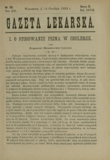 Gazeta Lekarska : pismo tygodniowe poświęcone wszystkim gałęziom umiejętności lekarskich 1893 Ser. II R. 28 T. 13 nr 50