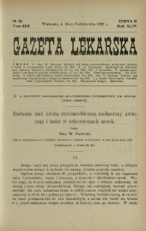 Gazeta Lekarska : pismo tygodniowe poświęcone wszystkim gałęziom umiejętności lekarskich 1909 Ser. II R. 44 T. 29 nr 43