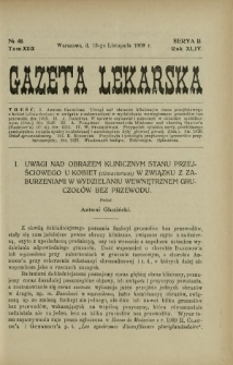 Gazeta Lekarska : pismo tygodniowe poświęcone wszystkim gałęziom umiejętności lekarskich 1909 Ser. II R. 44 T. 29 nr 46