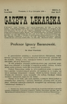 Gazeta Lekarska : pismo tygodniowe poświęcone wszystkim gałęziom umiejętności lekarskich 1909 Ser. II R. 44 T. 29 nr 48