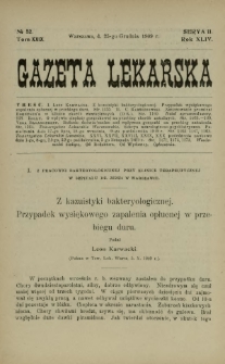 Gazeta Lekarska : pismo tygodniowe poświęcone wszystkim gałęziom umiejętności lekarskich 1909 Ser. II R. 44 T. 29 nr 52