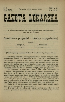 Gazeta Lekarska : pismo tygodniowe poświęcone wszystkim gałęziom umiejętności lekarskich 1907 Ser. II R. 42 T. 27 nr 5