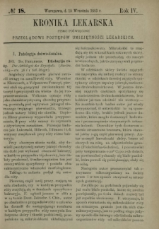 Kronika Lekarska : pismo poświęcone przeglądowi postępów umiejętności lekarskich 1883 R. 4 nr 18